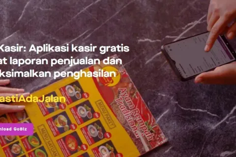 Keunggulan Menggunakan GoKasir sebagai Aplikasi Kasir Gratis Terbaik